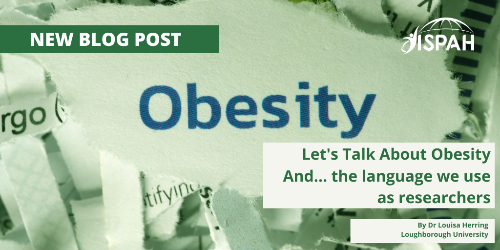 Let’s Talk About Obesity And… the language we use as researchers
